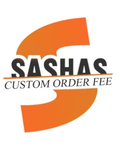 Custom Order Fee